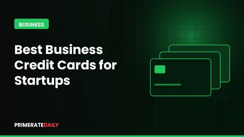 Best Business Credit Cards for Startups: 0% APR, Cashback & Rewards
